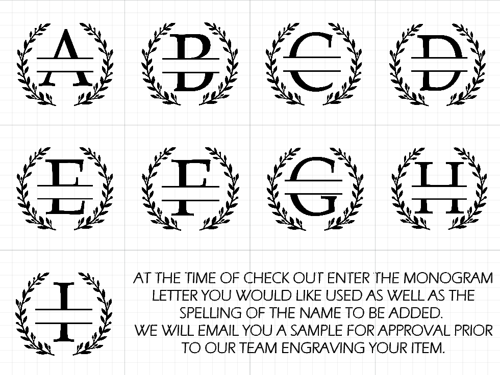 MONOGRAM LASER ENGRAVING OPTIONS