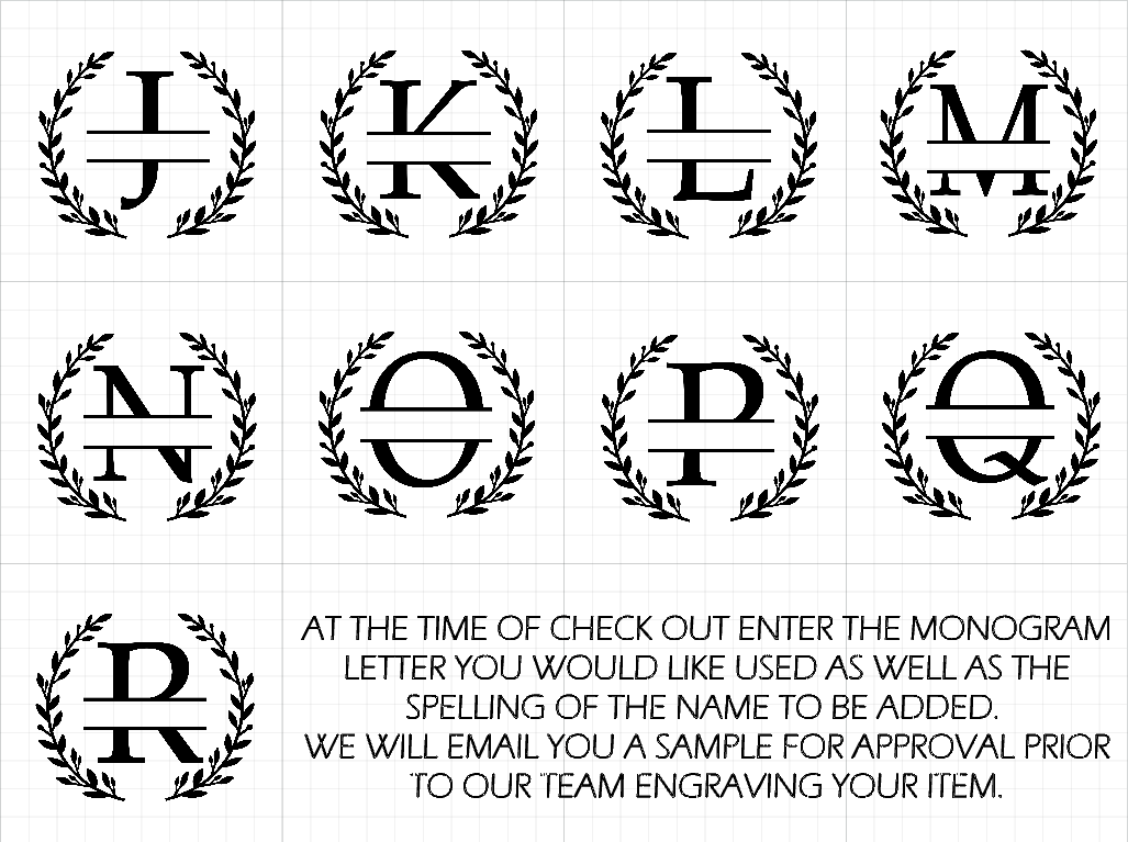 MONOGRAM LASER ENGRAVING OPTIONS